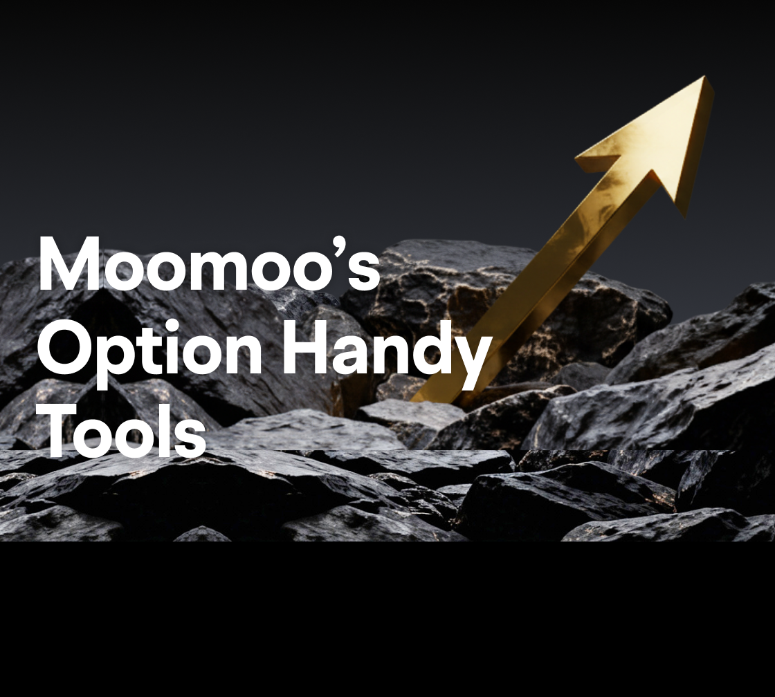 Make the Most of moomoo’s Options Tools